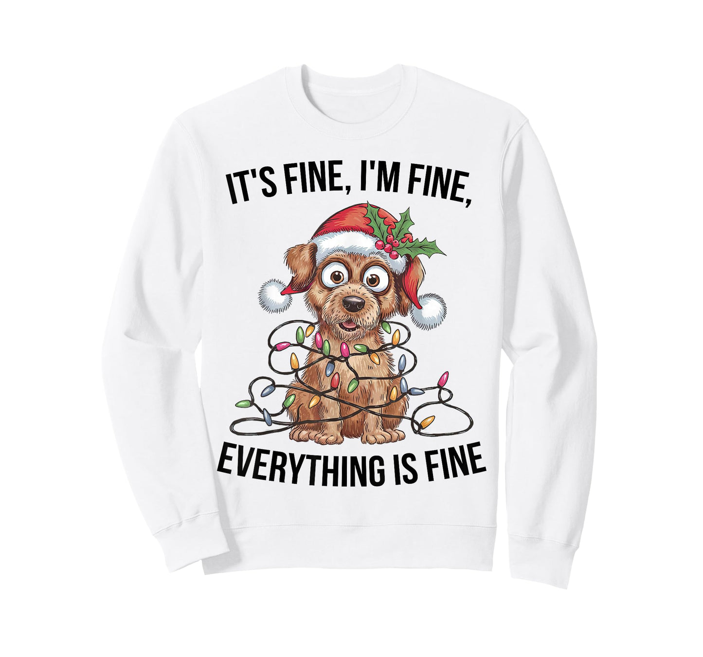 Cute Dog Christmas It's Fine I'm Fine Everything is Fine T-Shirt