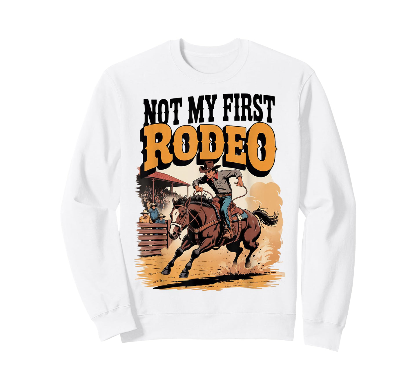 Not My First Rodeo Horse Country Western Vintage Men Women T-Shirt