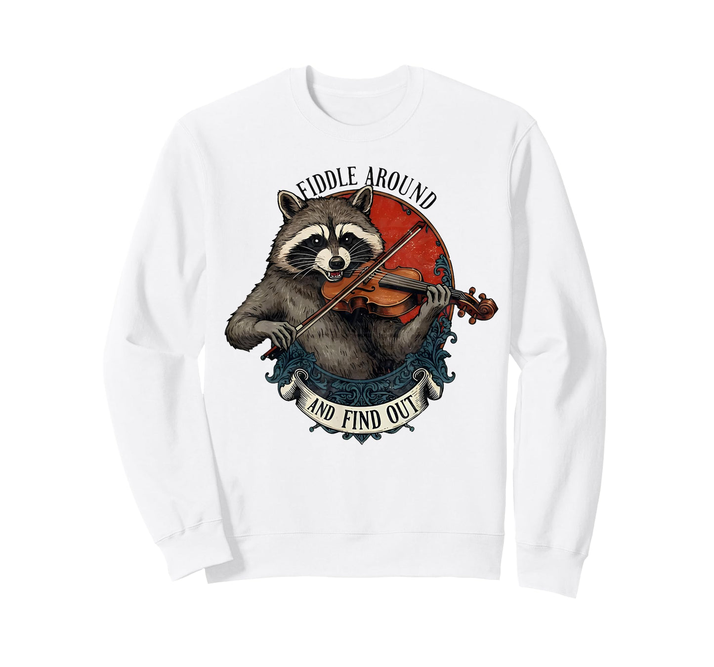 Fiddle Around and Find Out Music Raccoon Fiddle Funny Saying T-Shirt