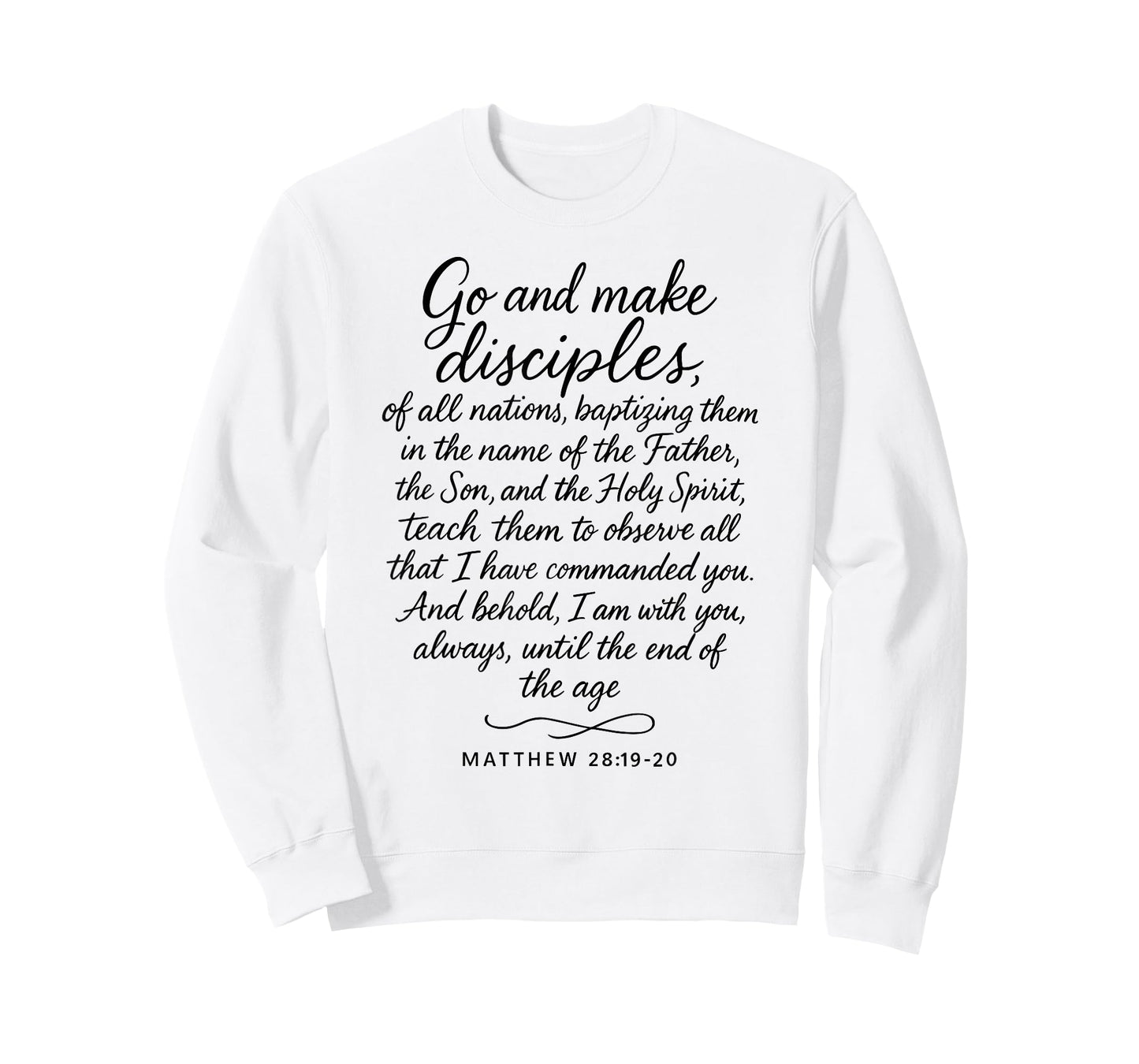 Go Make Disciples Matthew 28: 19 20 Bible Verse Scripture T-Shirt