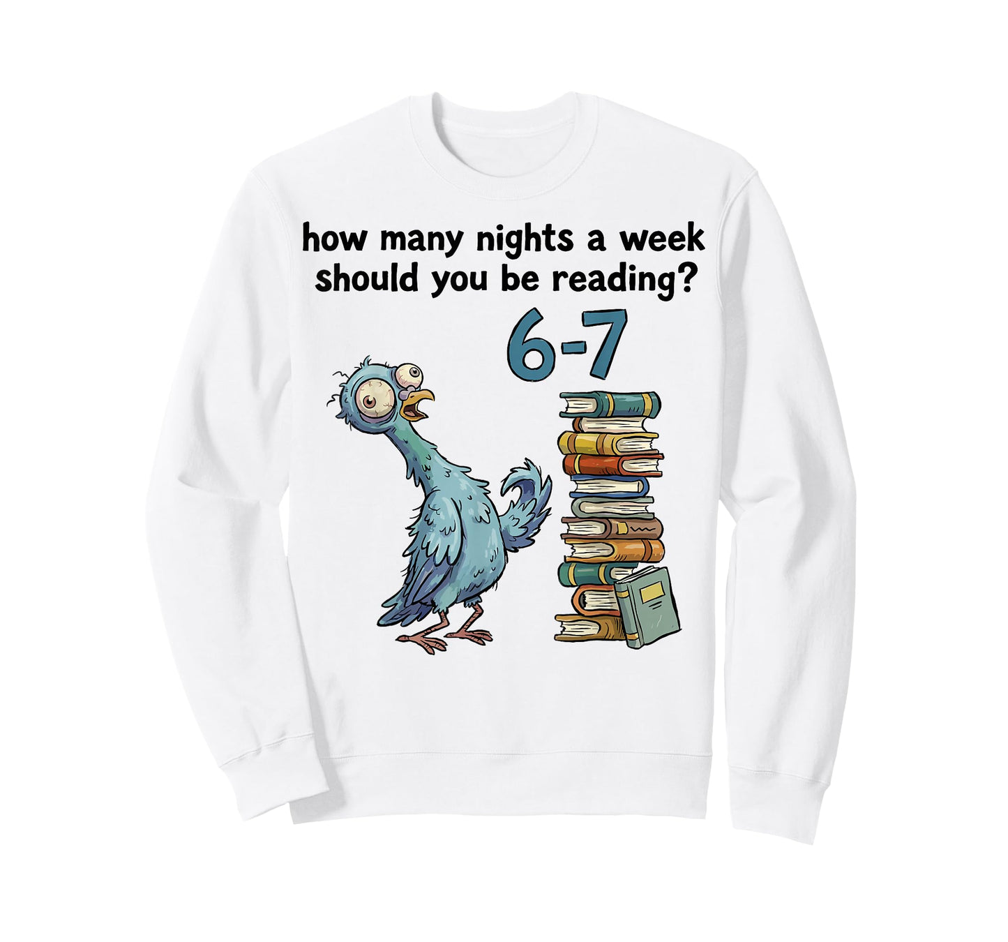 How Many Nights a Week Should You Be Reading 6 7 Teacher 67 T-Shirt