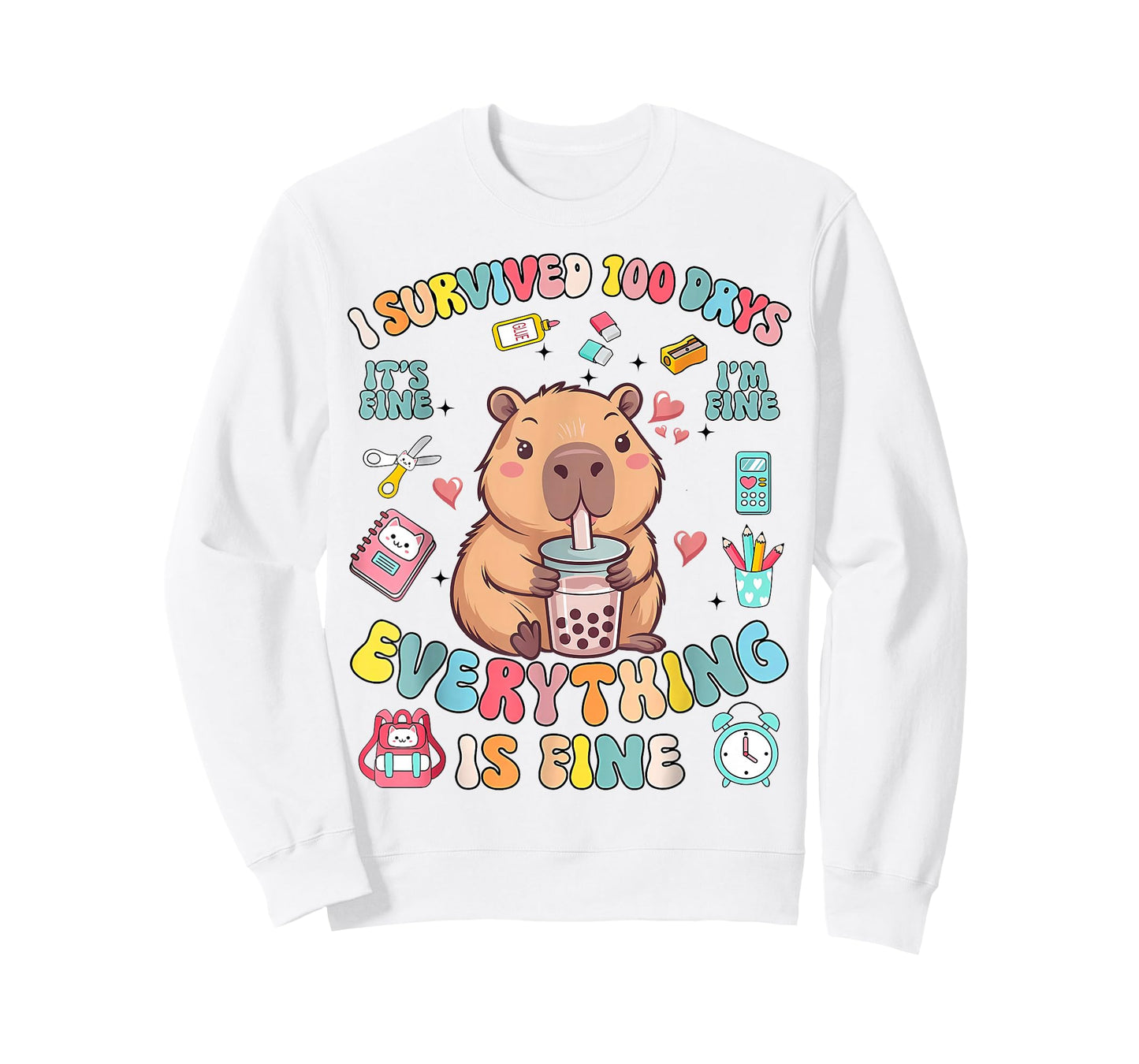 I Survived 100 Days of School Everything I'm Fine T-Shirt