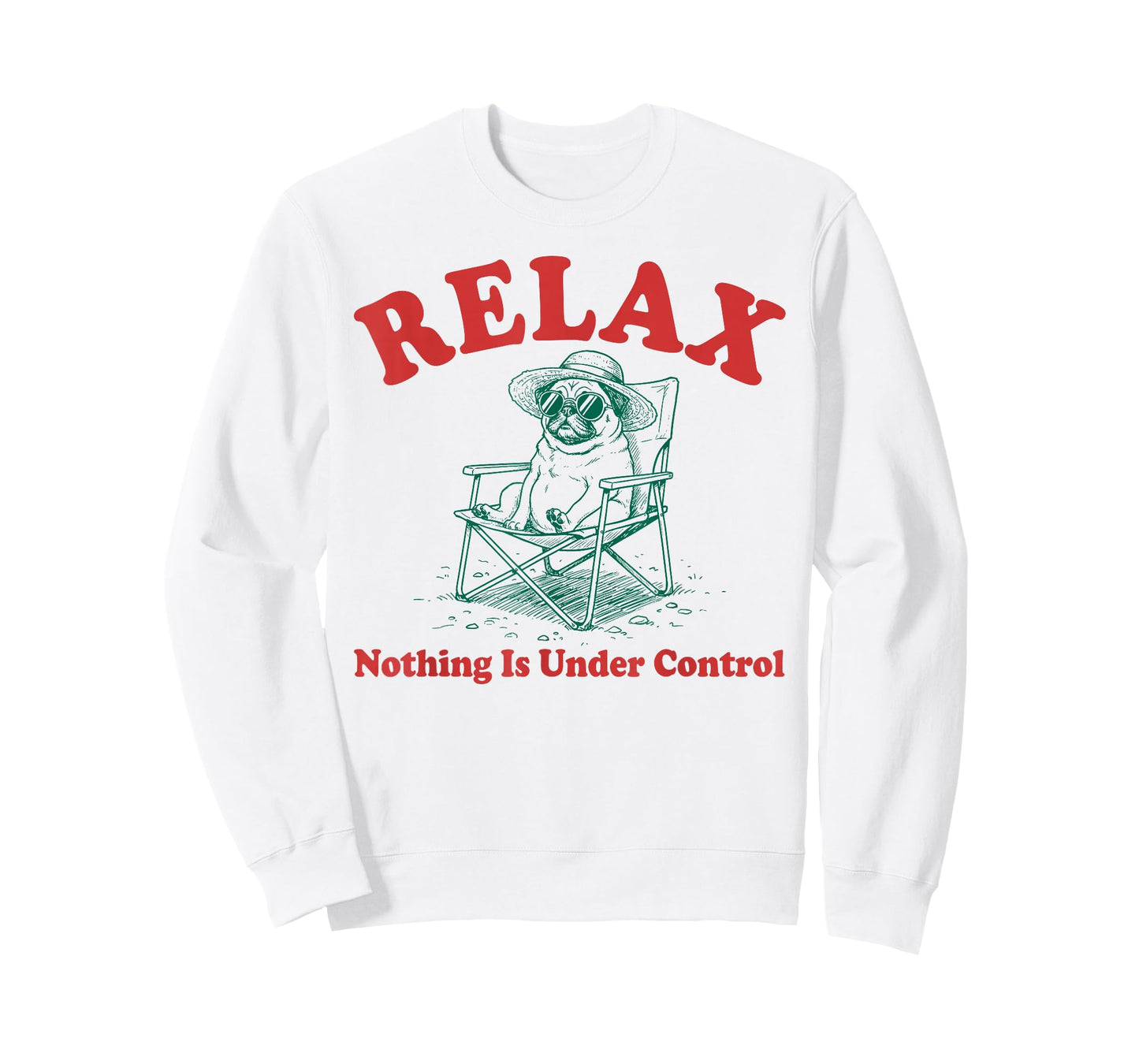 Relax Nothing is Under Control Vintage Funny Chill Pug Lover T-Shirt