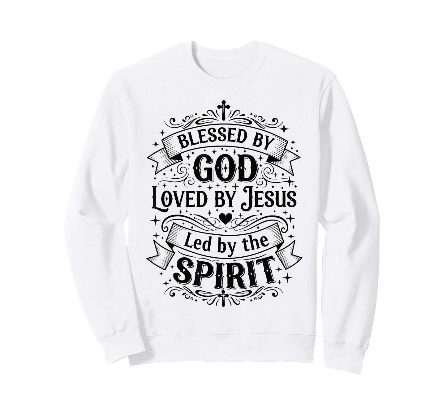 Blessed by God, Loved by Jesus, Led by The Spirit T-Shirt