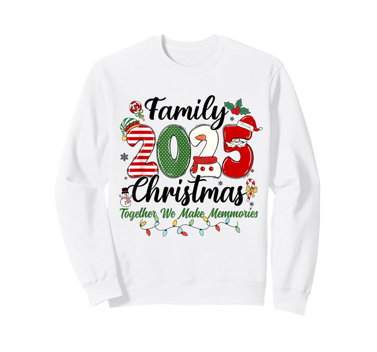 Family 2025 Christmas Together We Make Memories Xmas Outfit T-Shirt