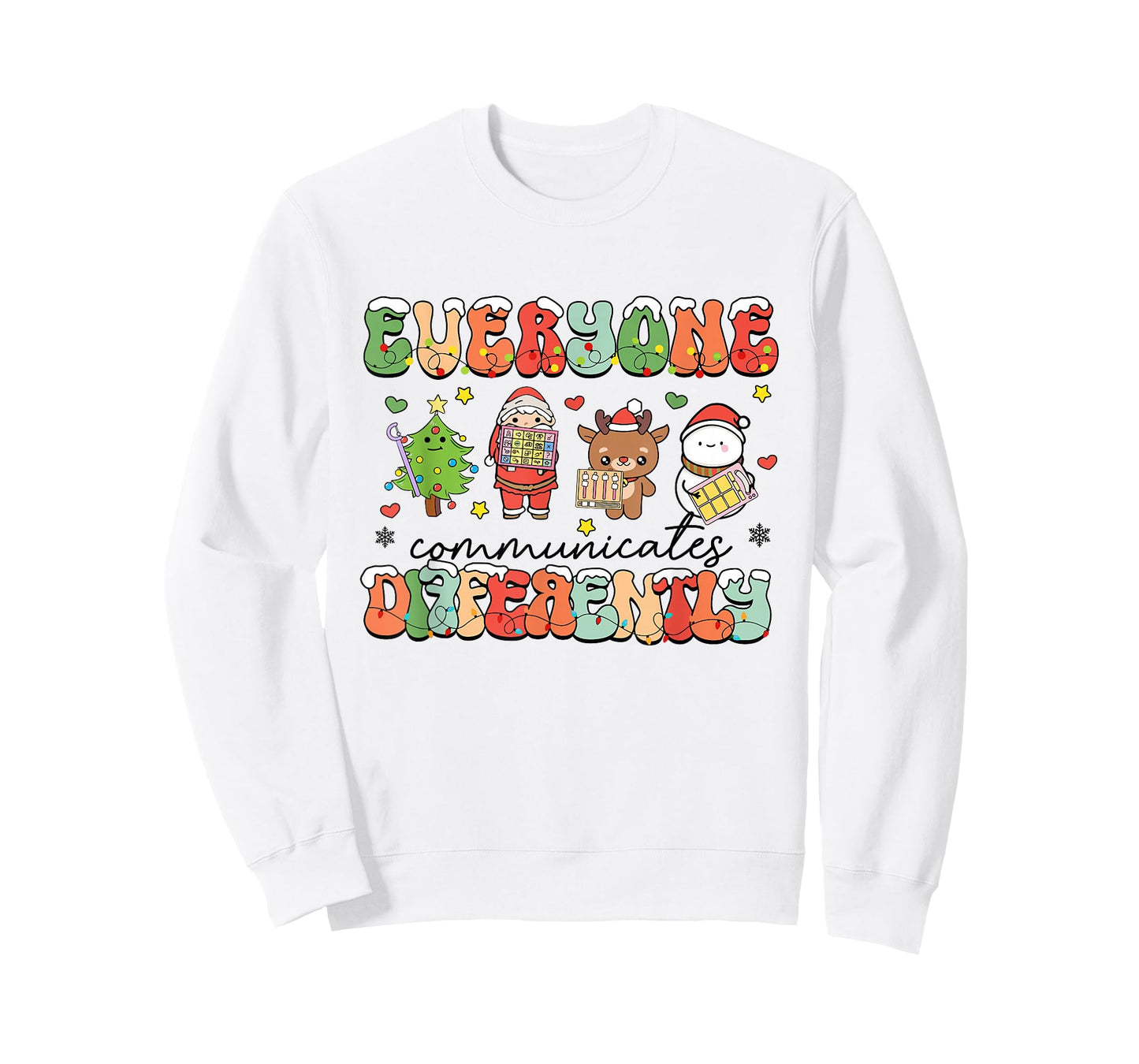 Everyone Communicate Differently Christmas Speech Therapist T-Shirt