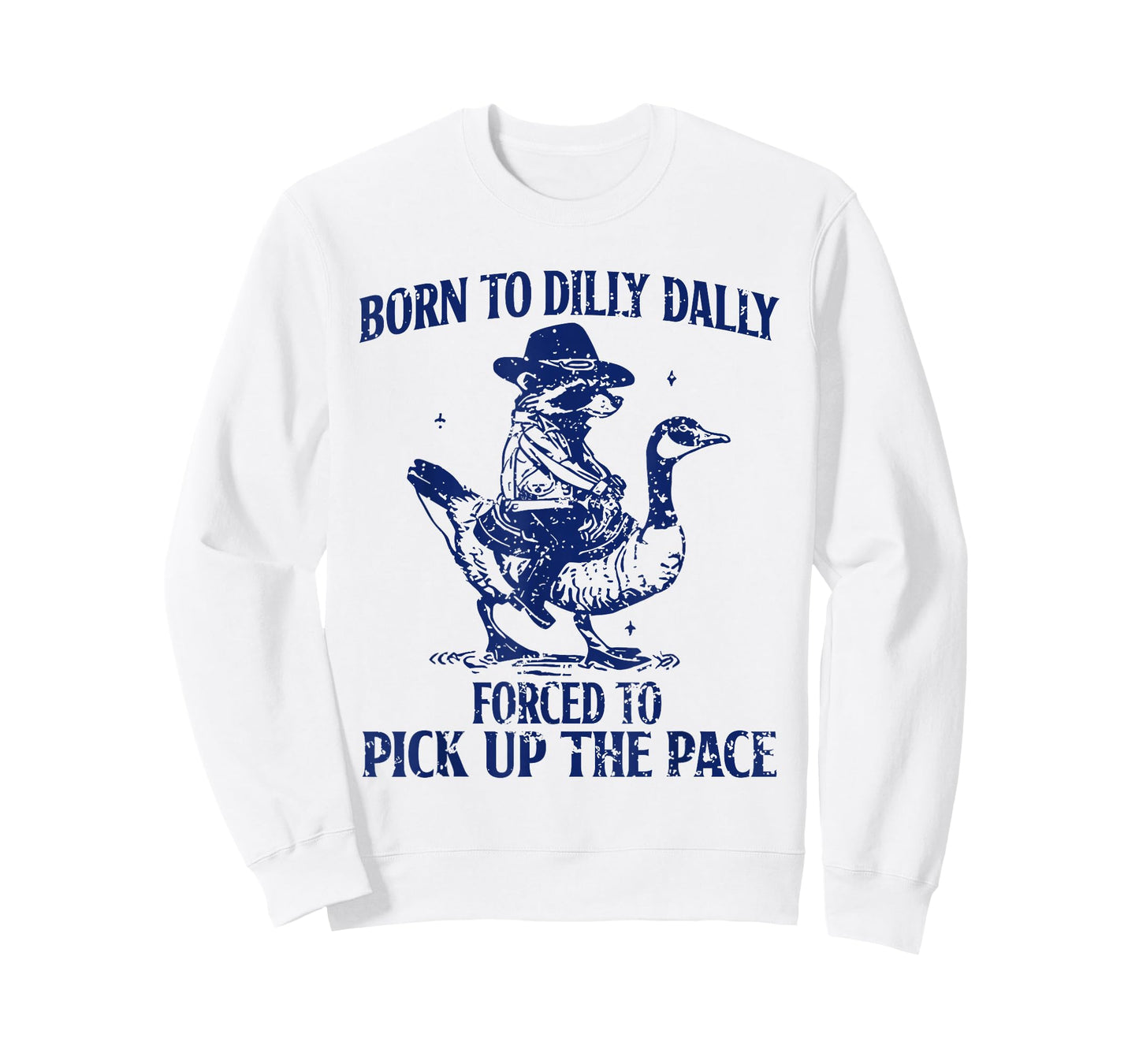 Raccoon - Born to Dilly Dally Forced to Pick Up The Pace T-Shirt
