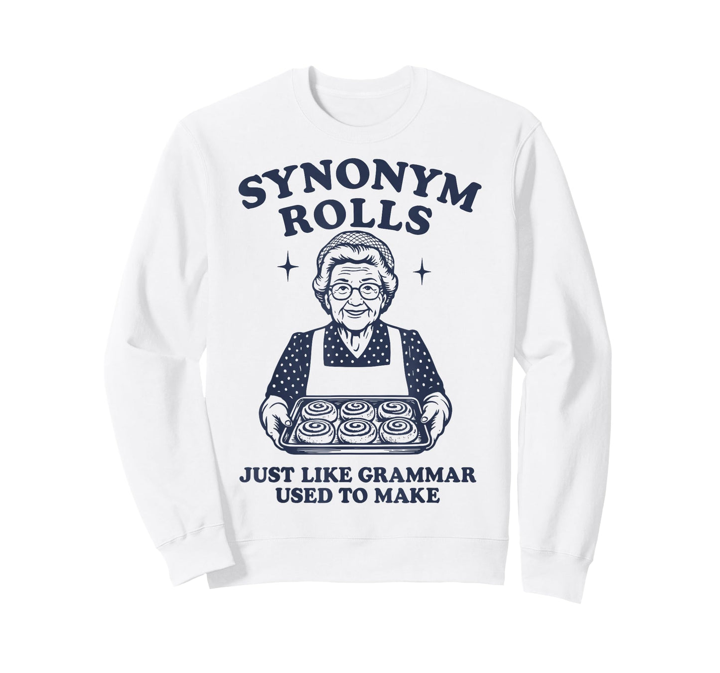 Synonym Rolls Just Like Grammar Used to Make T-Shirt