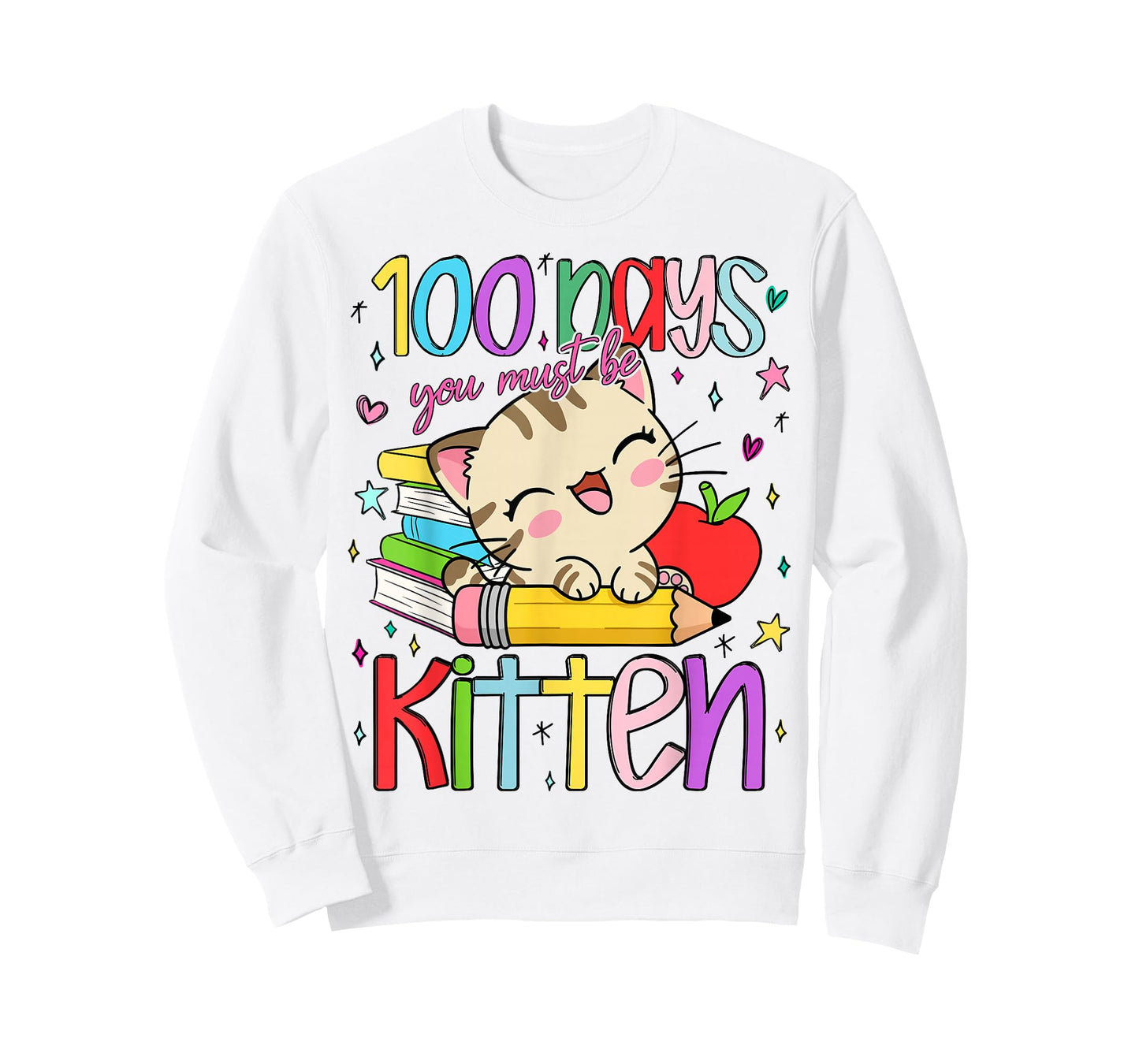 100 Days of School You Must Be Kitten 100 Days Cat Lover T-Shirt
