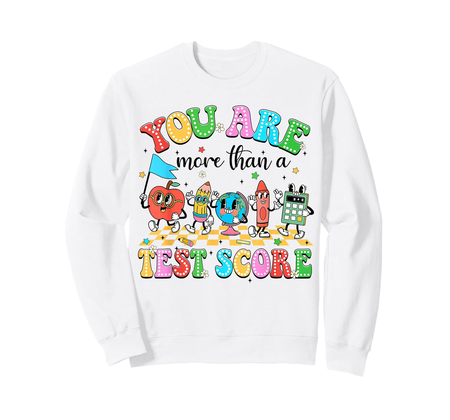 You are Test Score Testing Day Teacher Men Women Groovy T-Shirt