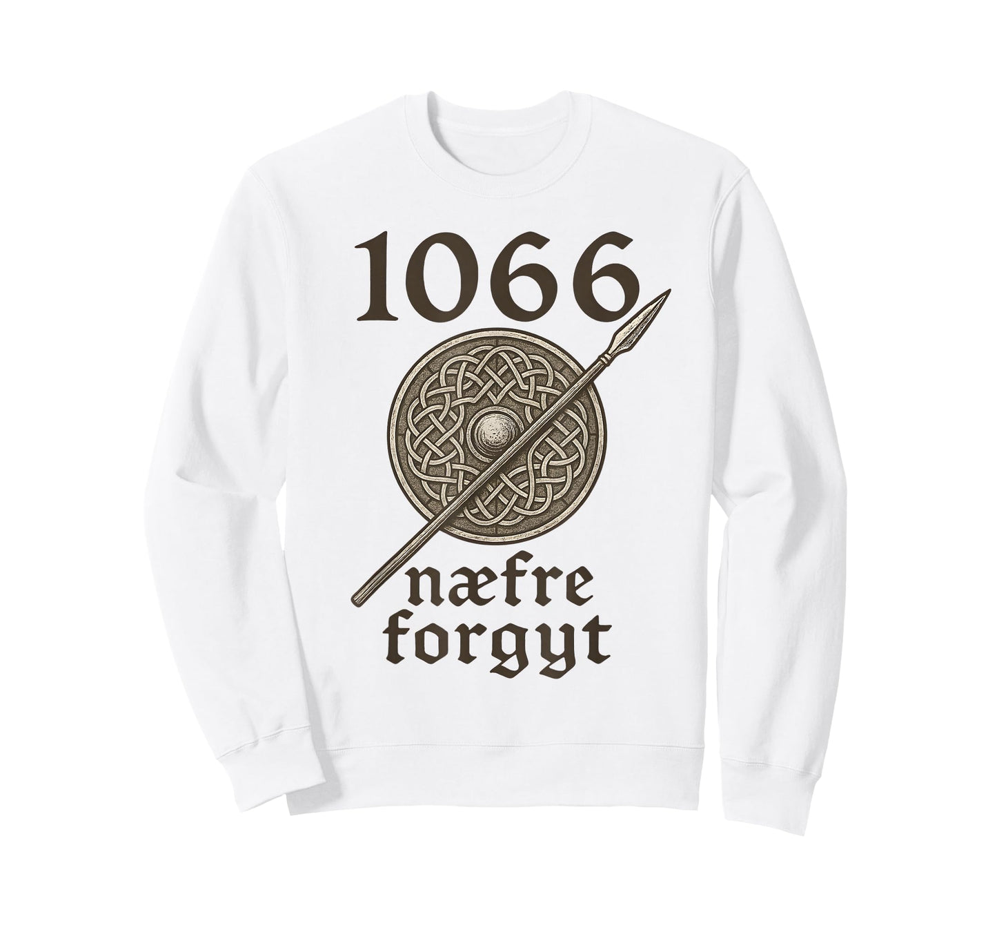 1066 Naefre Forgyt Never Forget Viking England History T-Shirt