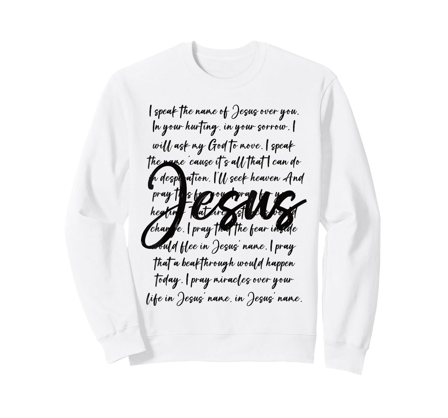 Jesus Christian Faith Prayer Typography Design T-Shirt