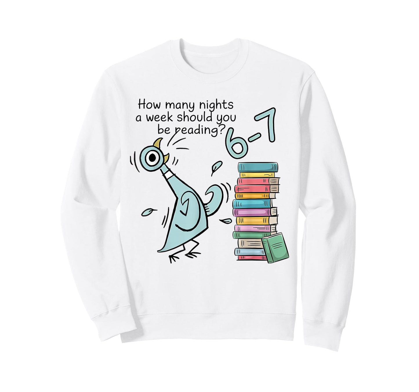 How Many Nights A Week Should You Be Reading 6–7 Teacher T-Shirt