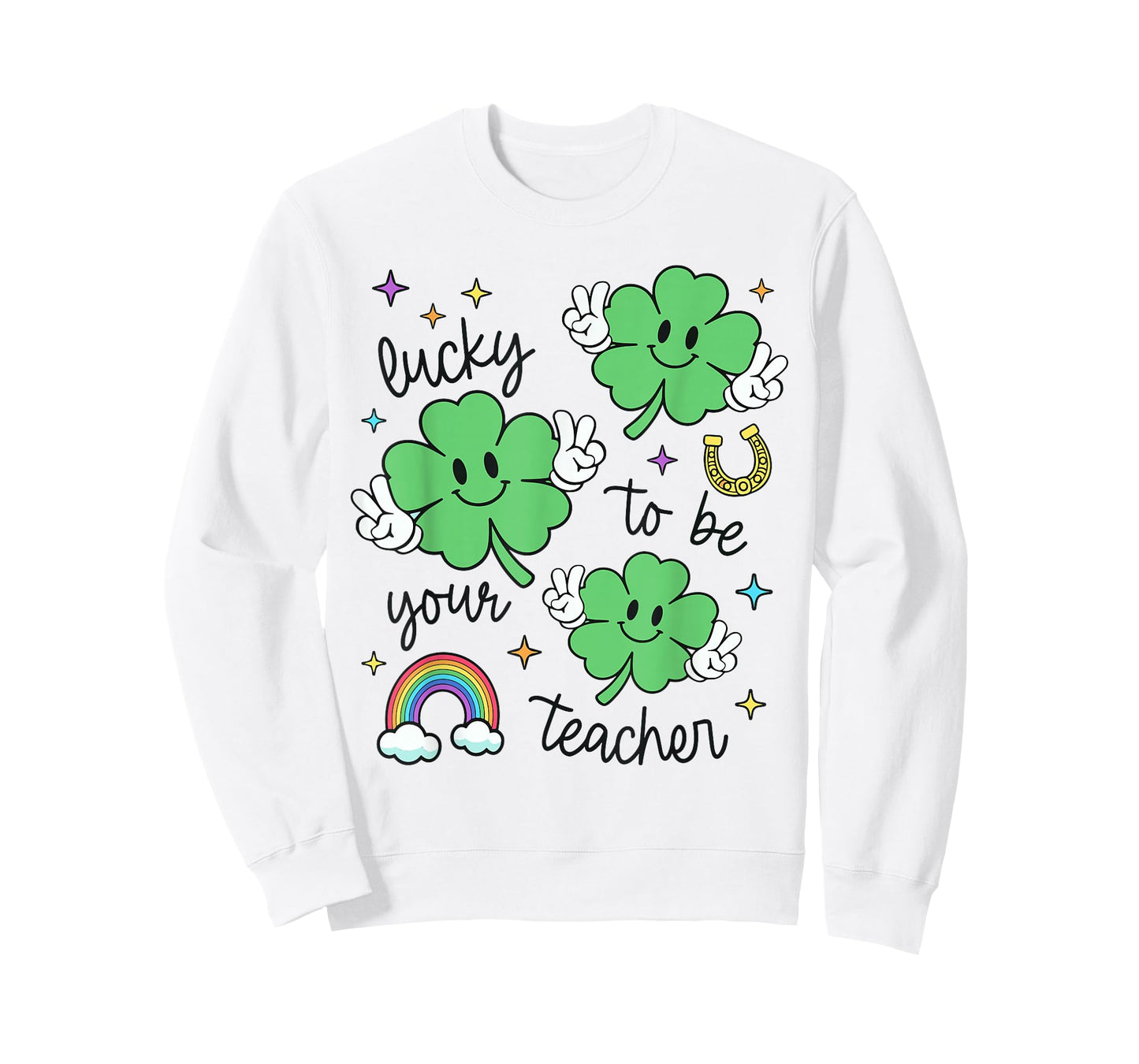 Lucky to Be Your Teacher St Patrick's Day Lucky Teacher T-Shirt