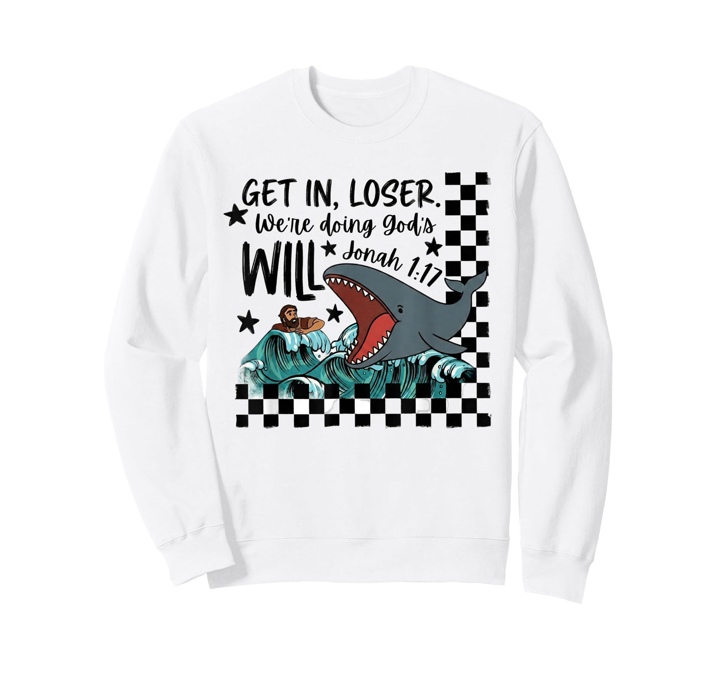 Get in Loser We’re Doing God’s Will Christian Bible Whale T-Shirt