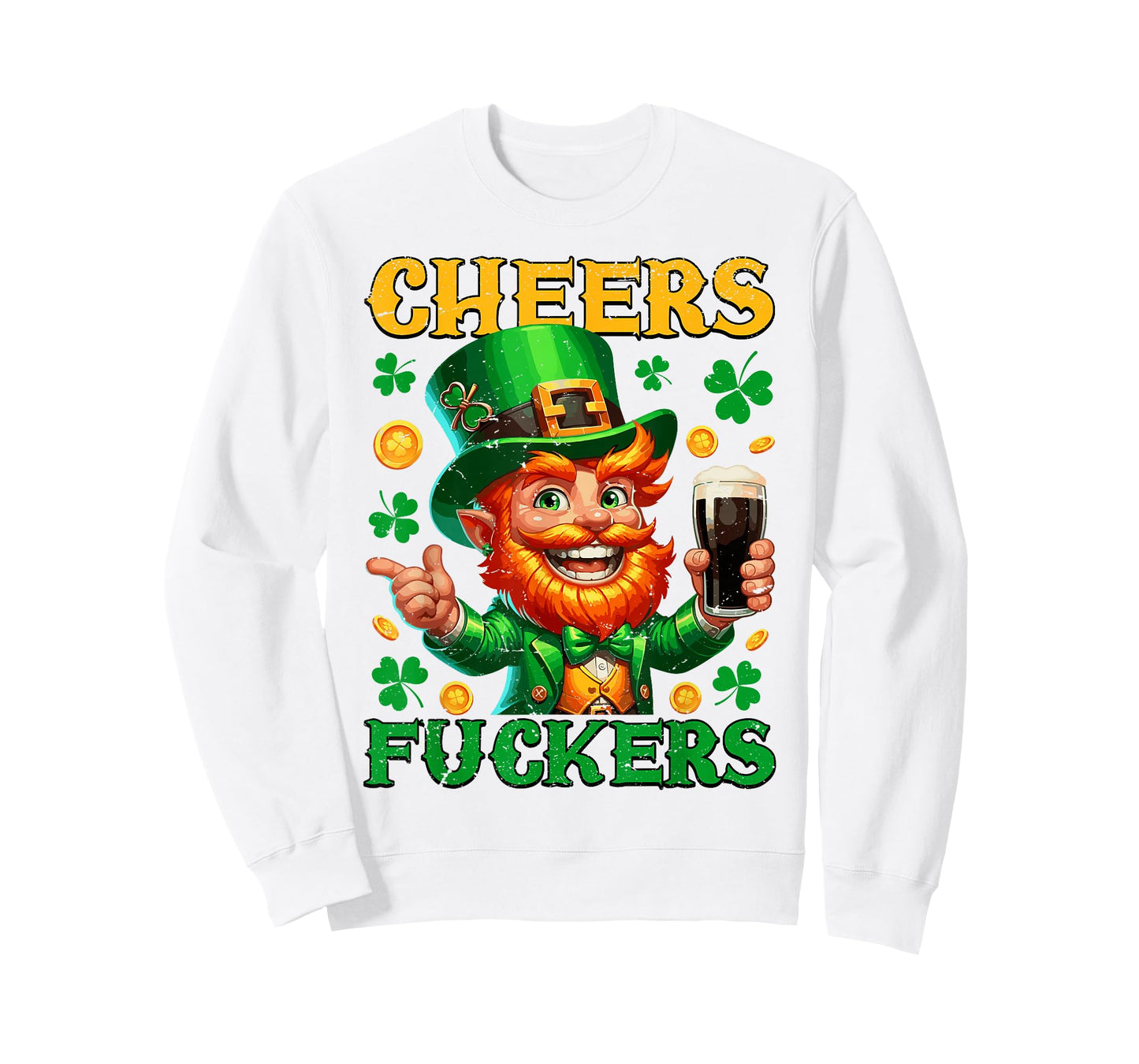 Cheers Fuckers Retro St Patrick's Day Leprechaun Drinks Beer T-Shirt