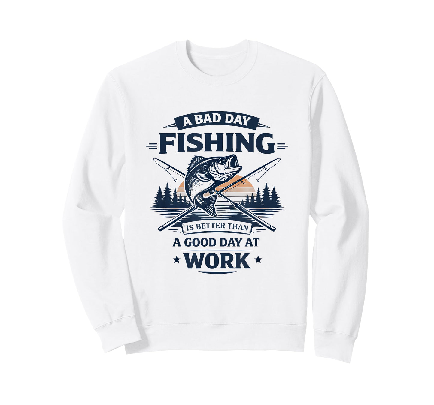 A Bad Day Fishing is Better Than A Good Day at Work T-Shirt