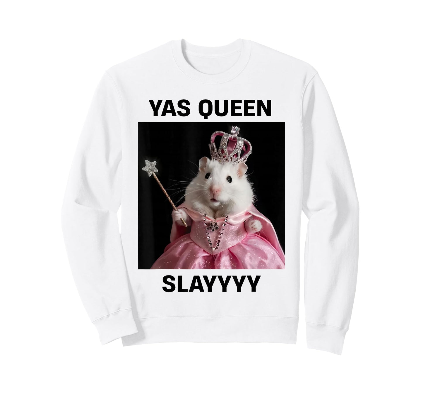 Yas Queen Slay Rat Meme Women Girls Slay Queen T-Shirt