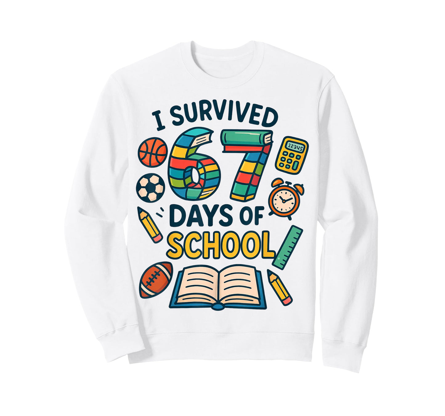 Funny School Six Seven Meme Student Teacher Joke 67 Days T-Shirt