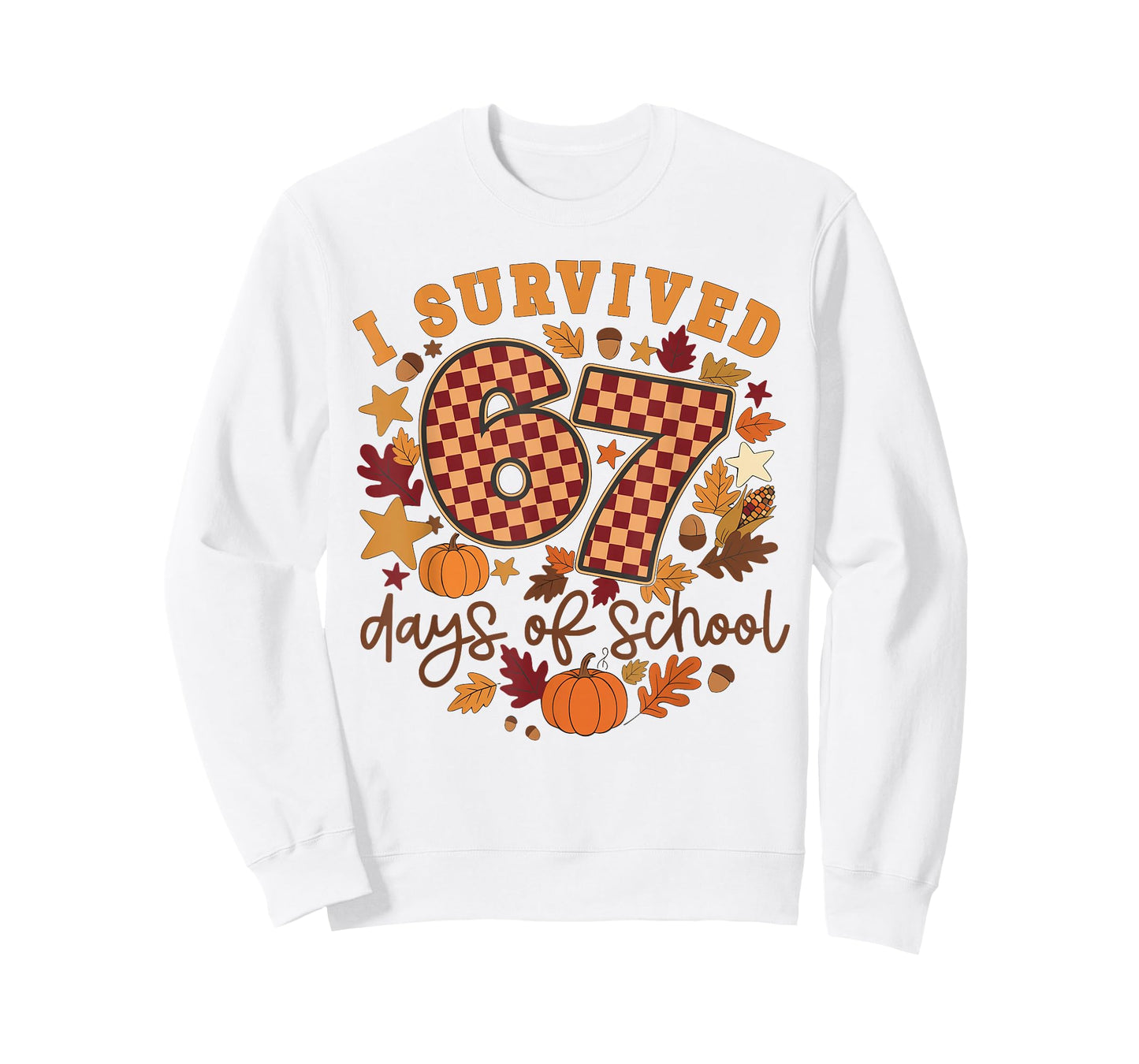 I Survived 67 Days of School Funny Teacher Thanksgiving Fall T-Shirt