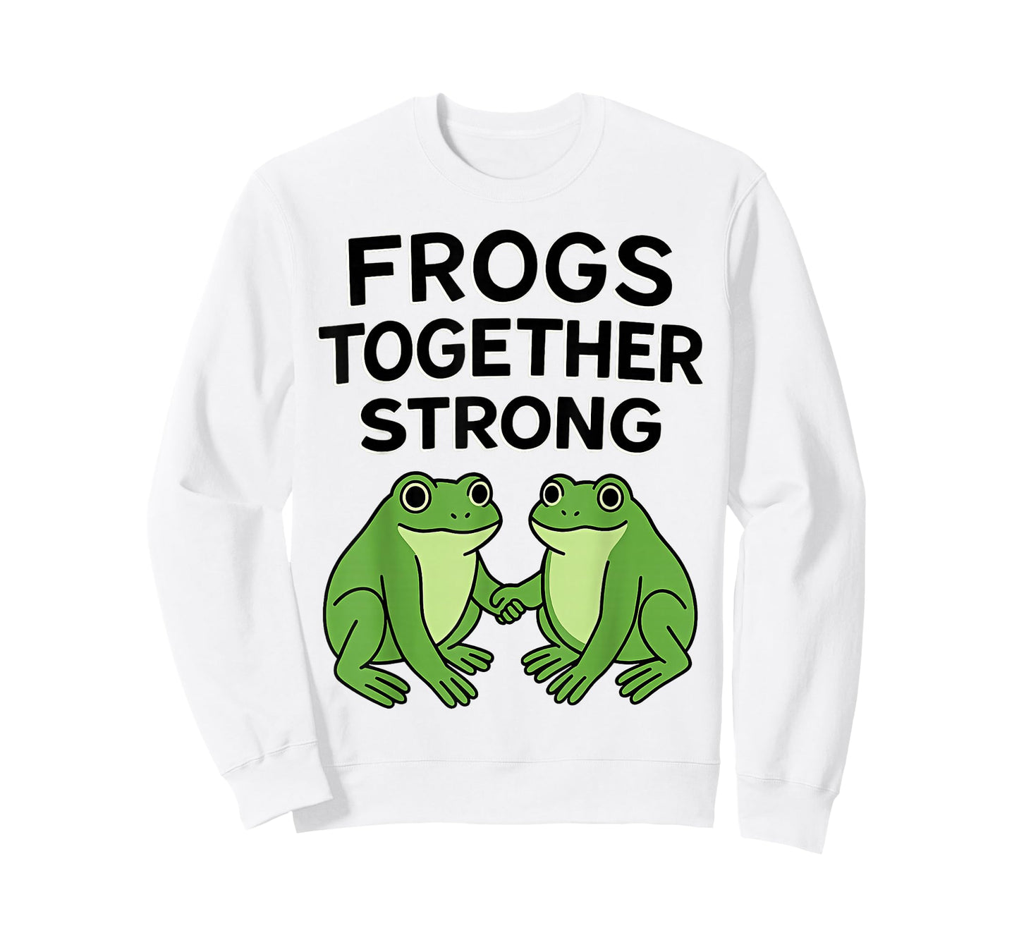 Frogs Together Strong Funny T-Shirt