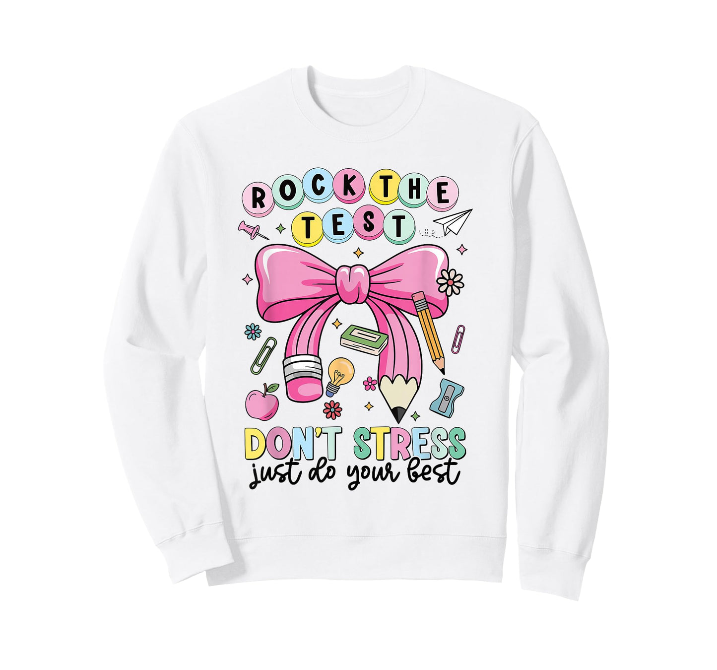 Rock The Test Don't Stress Just Do Your Best Teacher Testing T-Shirt
