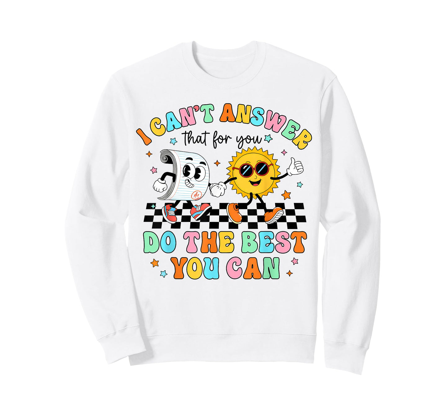 I Can't Answer That for You Staar Test Teacher Testing Day T-Shirt