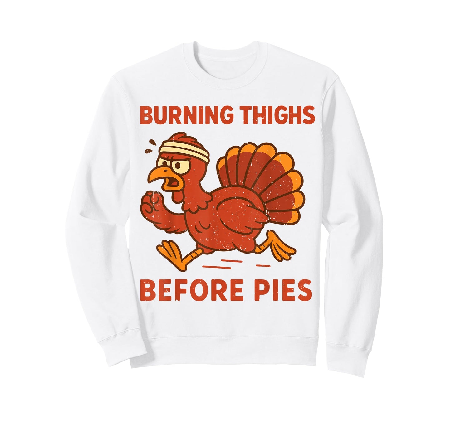 Thanksgiving Turkey Trot Squad 2025 Burning Thigh Before Pie T-Shirt