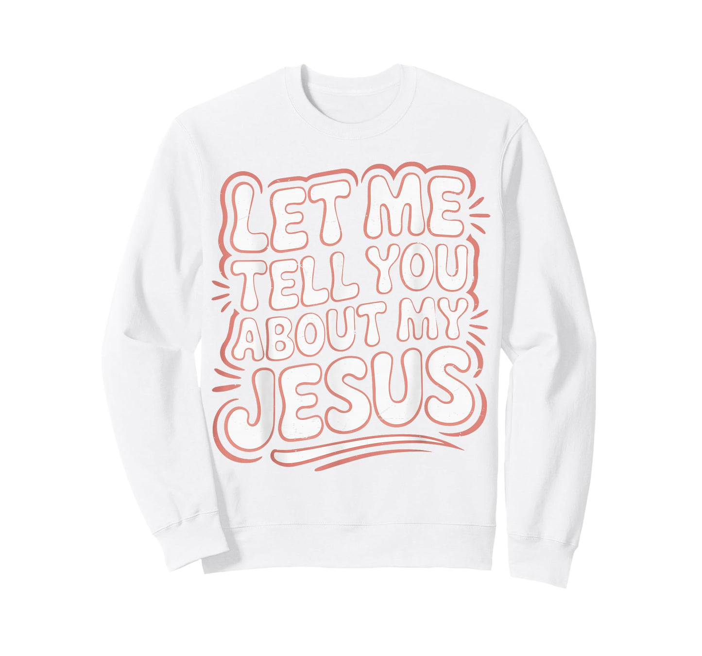 Let Me Tell You About My Jesus Girls Christian Toddler God T-Shirt