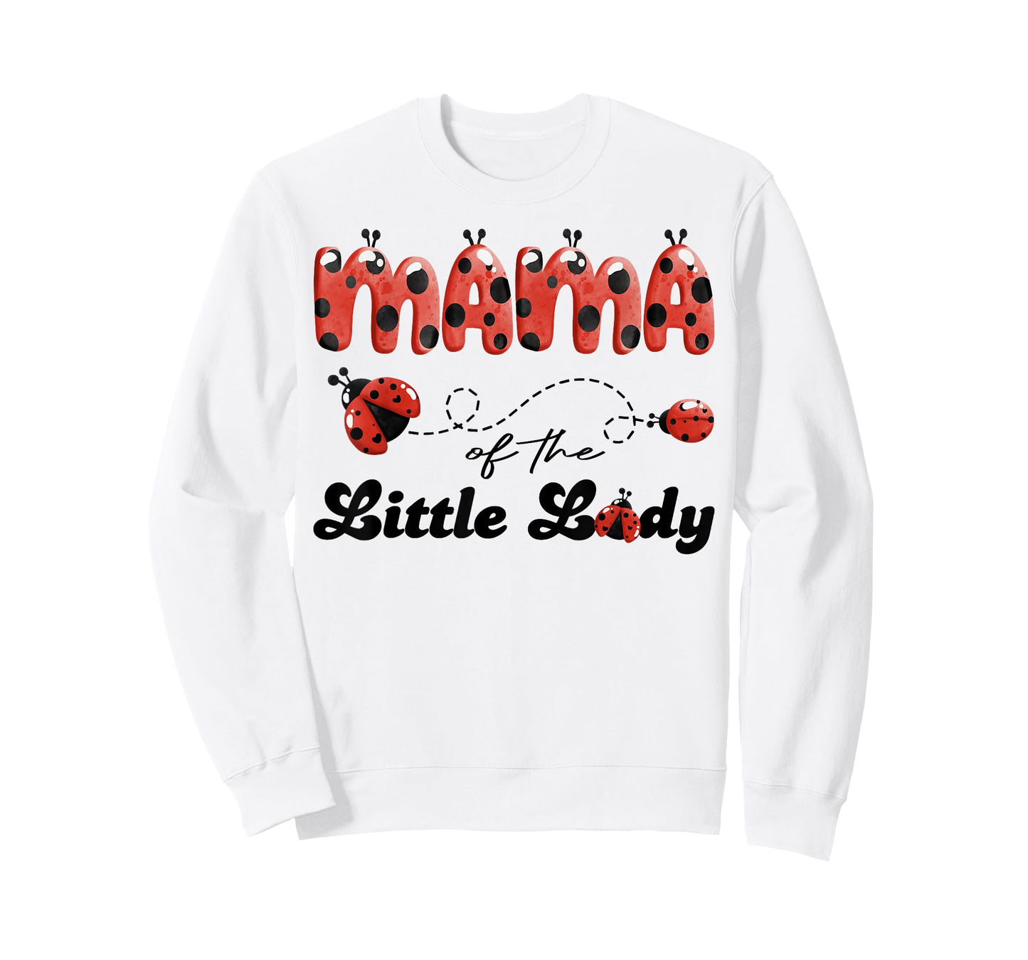 Mama of The Little Lady Birthday Girl Ladybug Lover T-Shirt