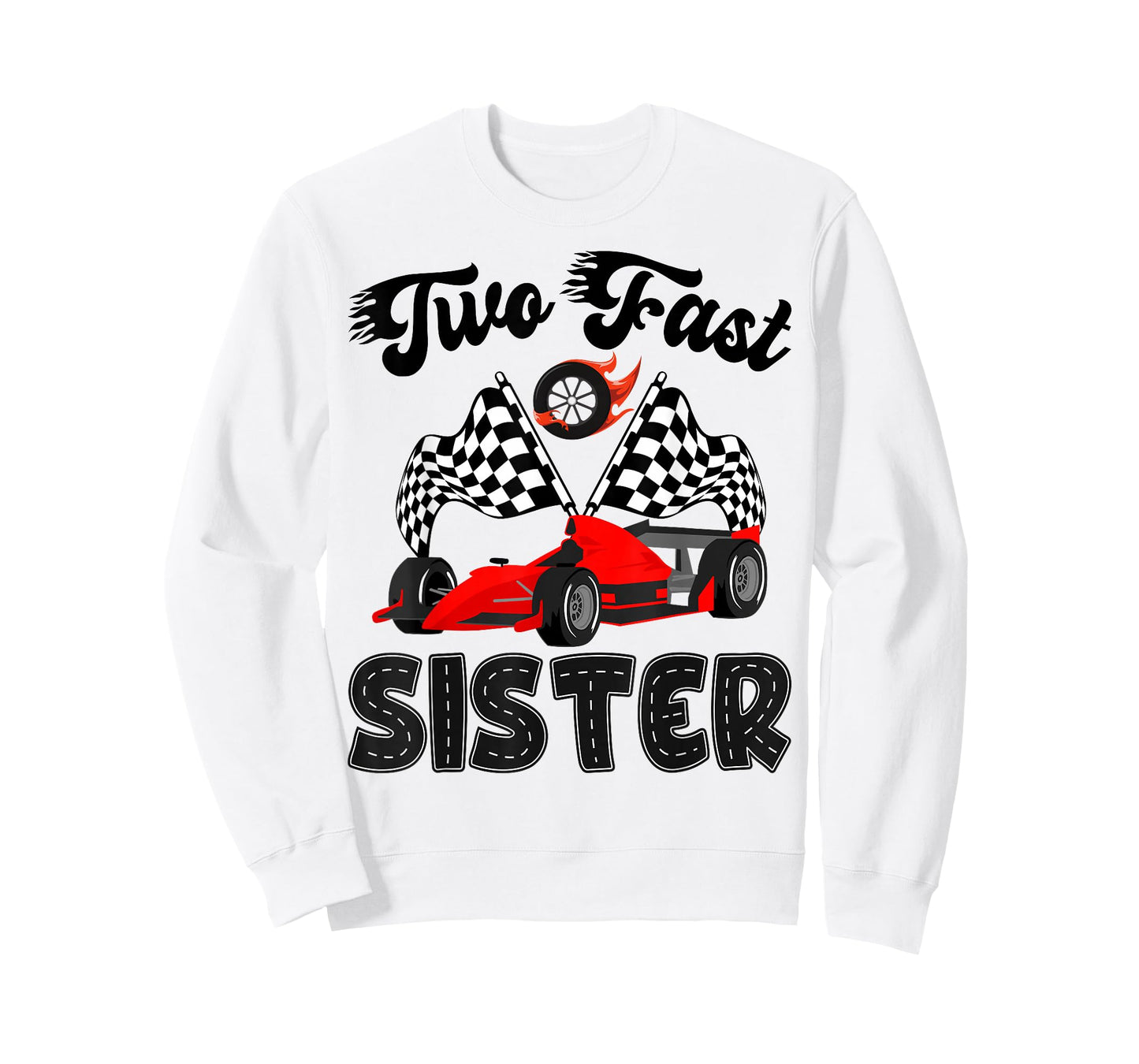 Sister of The Two Fast 2Nd Birthday Boy Racing Car Party T-Shirt