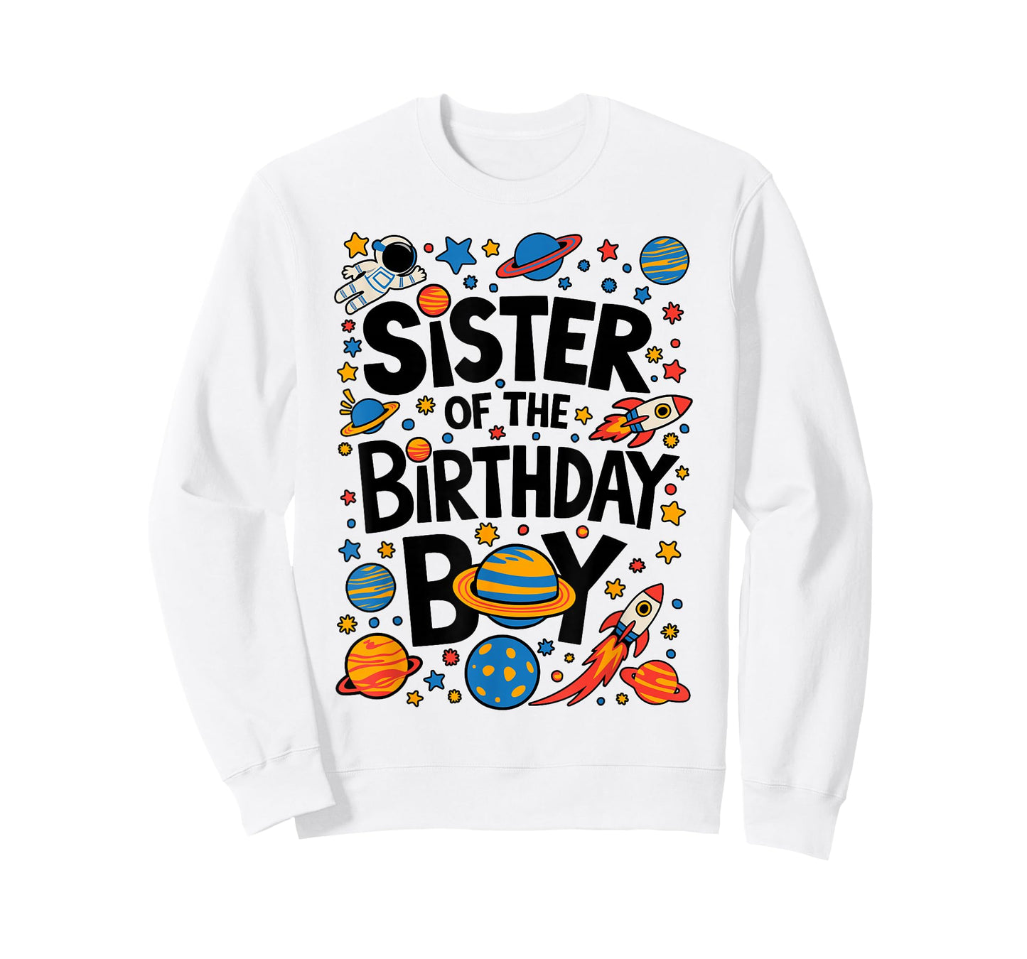 Astronaut Sister of The Birthday Boy Planets Space Galaxy T-Shirt