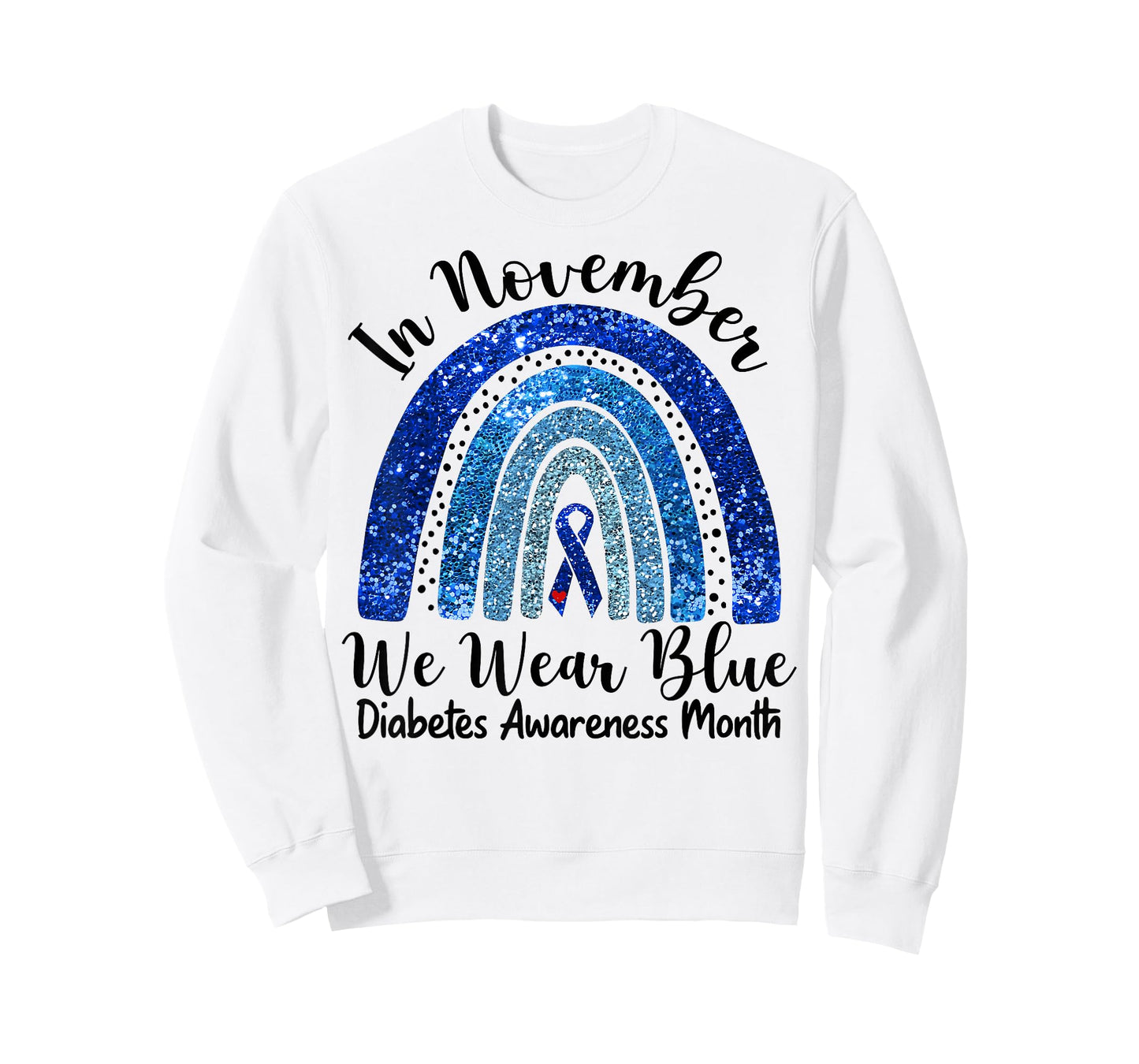 in November We Wear Blue Rainbow Diabetes Awareness Month T-Shirt