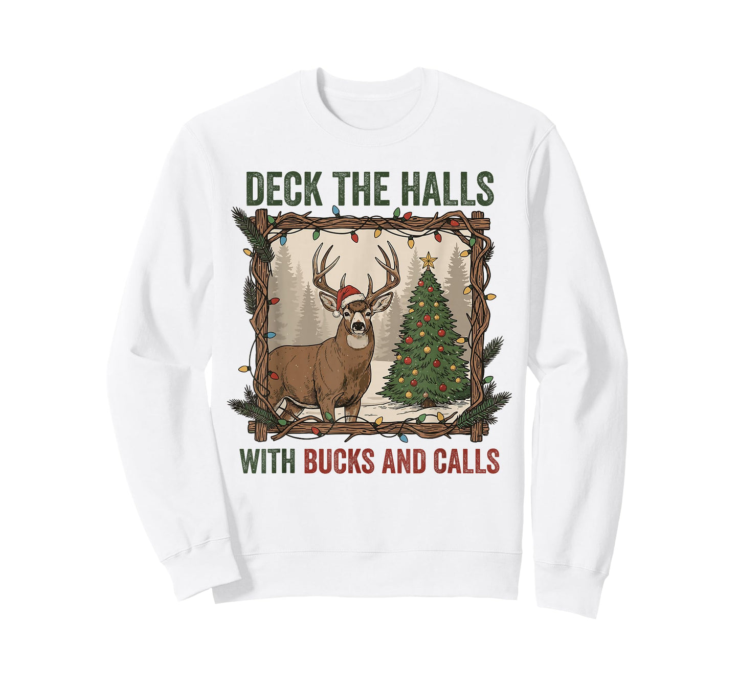 Deck The Halls with Bucks and Calls Christmas Hunting Duck T-Shirt