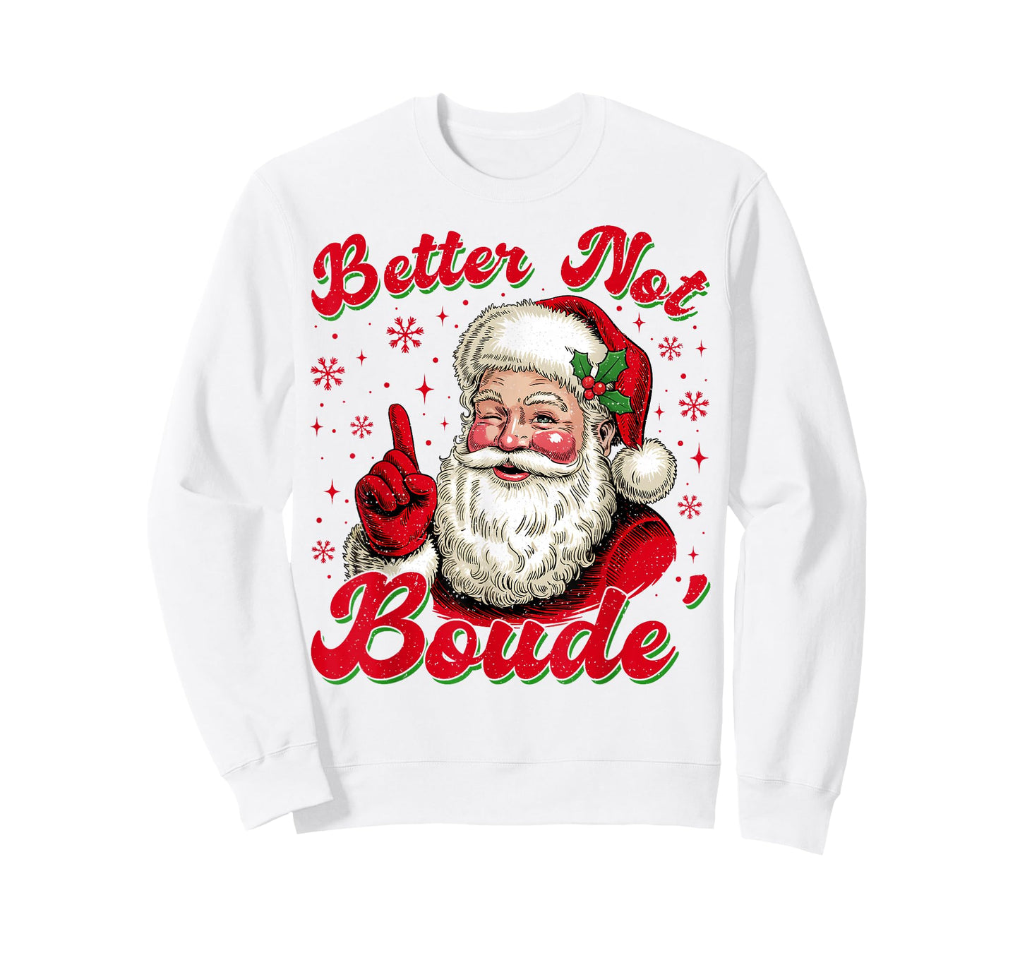 Retro Better Not Boude Funny Santa Claus Christmas Humor T-Shirt