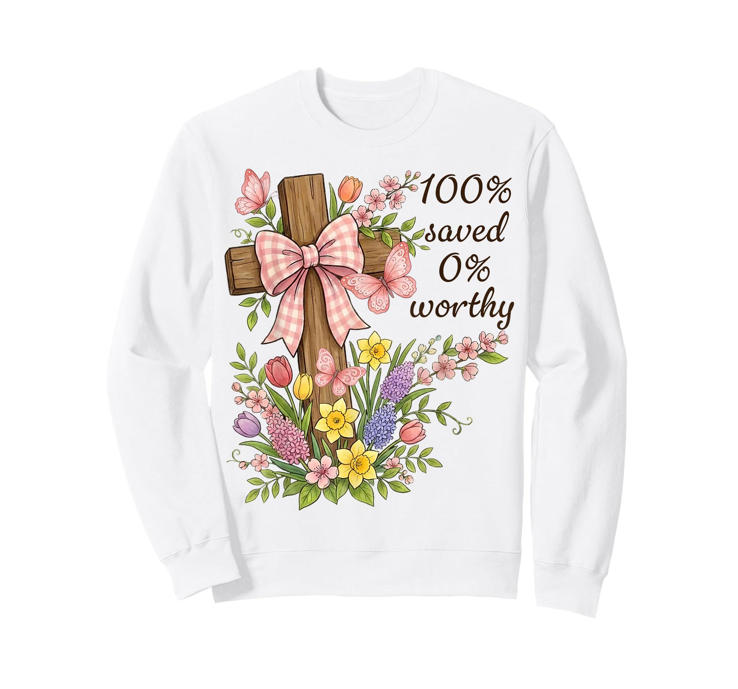 100% Saved 0% Worthy Spring Floral Cross Religious T-Shirt