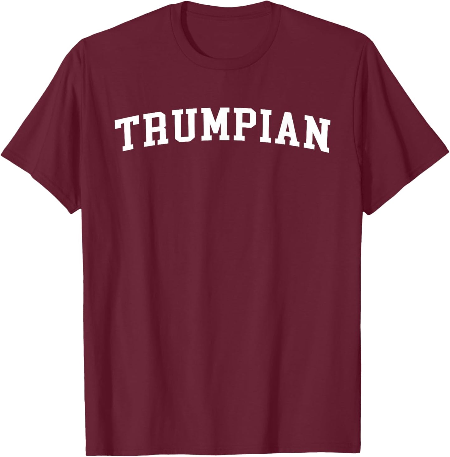 Trumpian T-Shirt - T-Shirt | Maroon