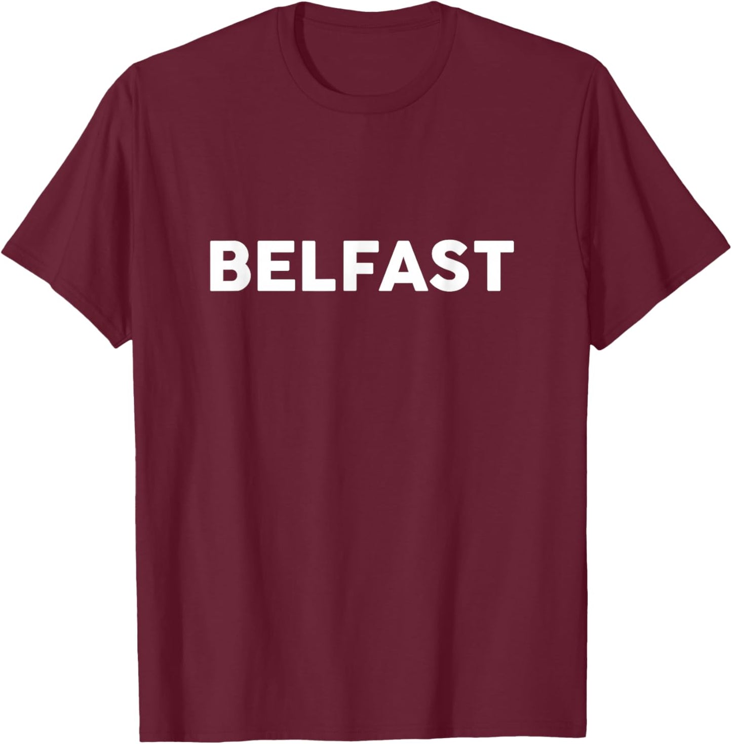Shirt That Says Belfast Simple City T-Shirt - T-Shirt | Maroon