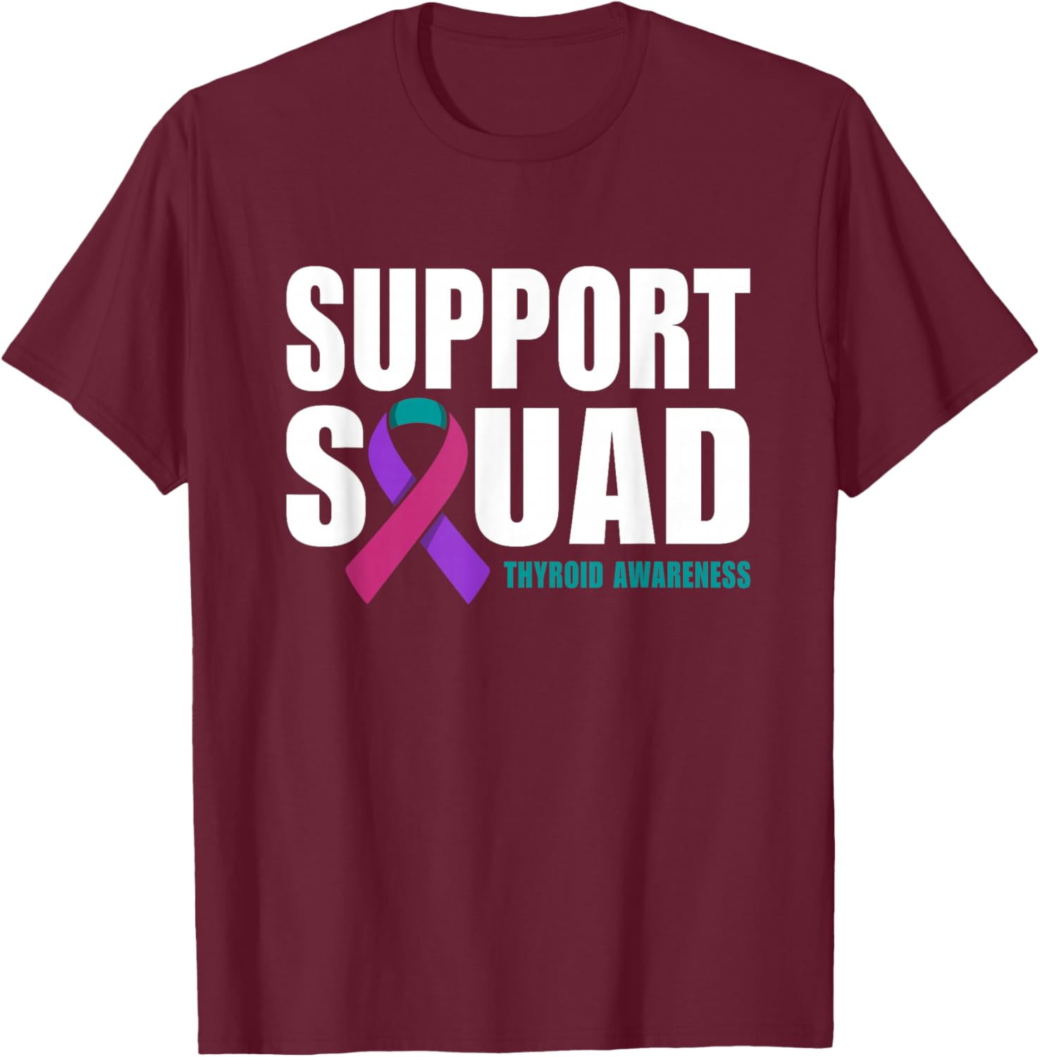 Support Squad Thyroid Awareness Ribbon T-Shirt - T-Shirt | Maroon