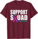 Support Squad Thyroid Awareness Ribbon T-Shirt - T-Shirt | Maroon