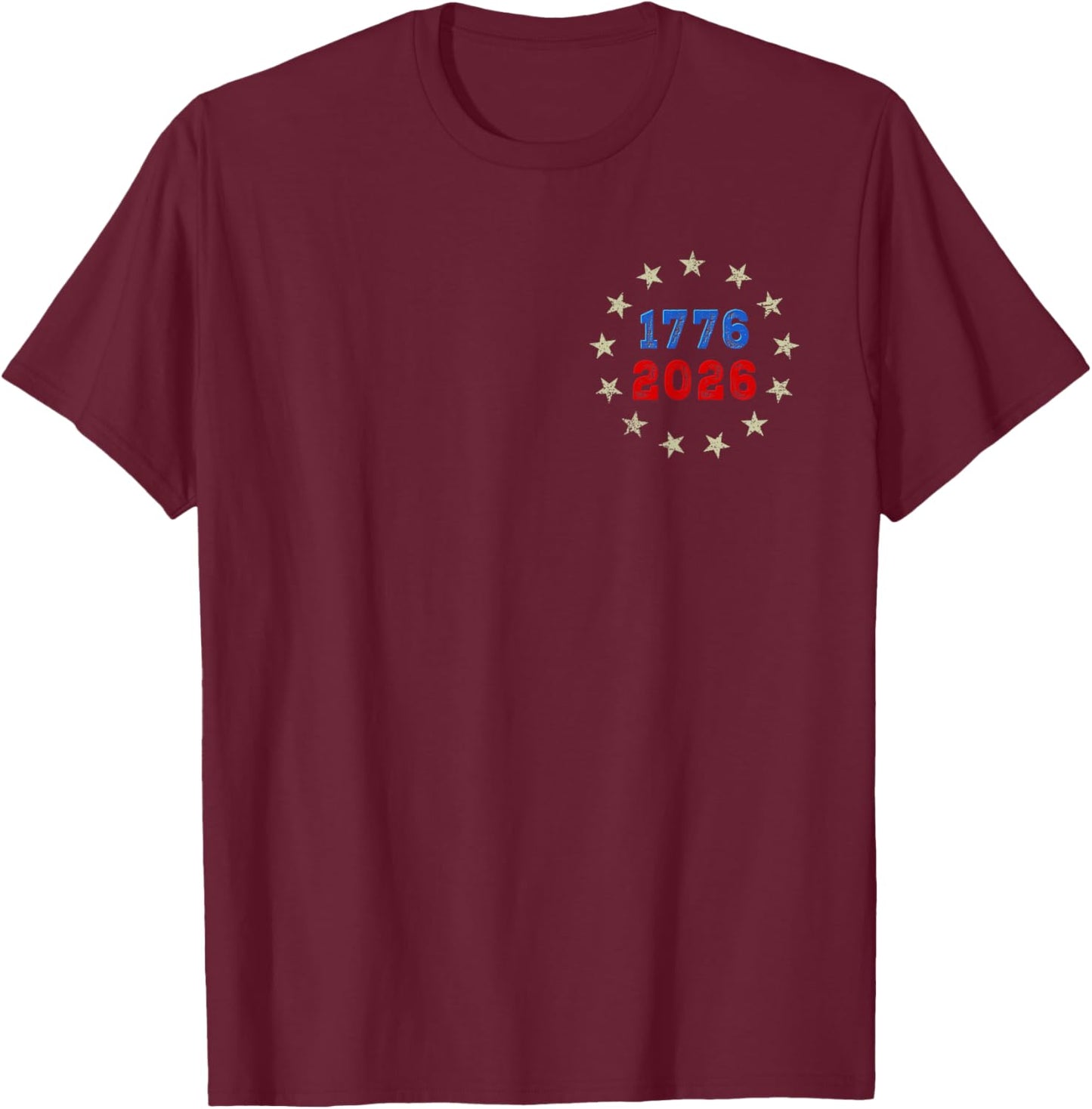 250 Years American Flag (2 Sides) Front and Back T-Shirt - T-Shirt | Maroon