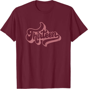 Thirteen 13 Years Old for Girls Retro Groovy 13th Birthday T-Shirt - T-Shirt | Maroon