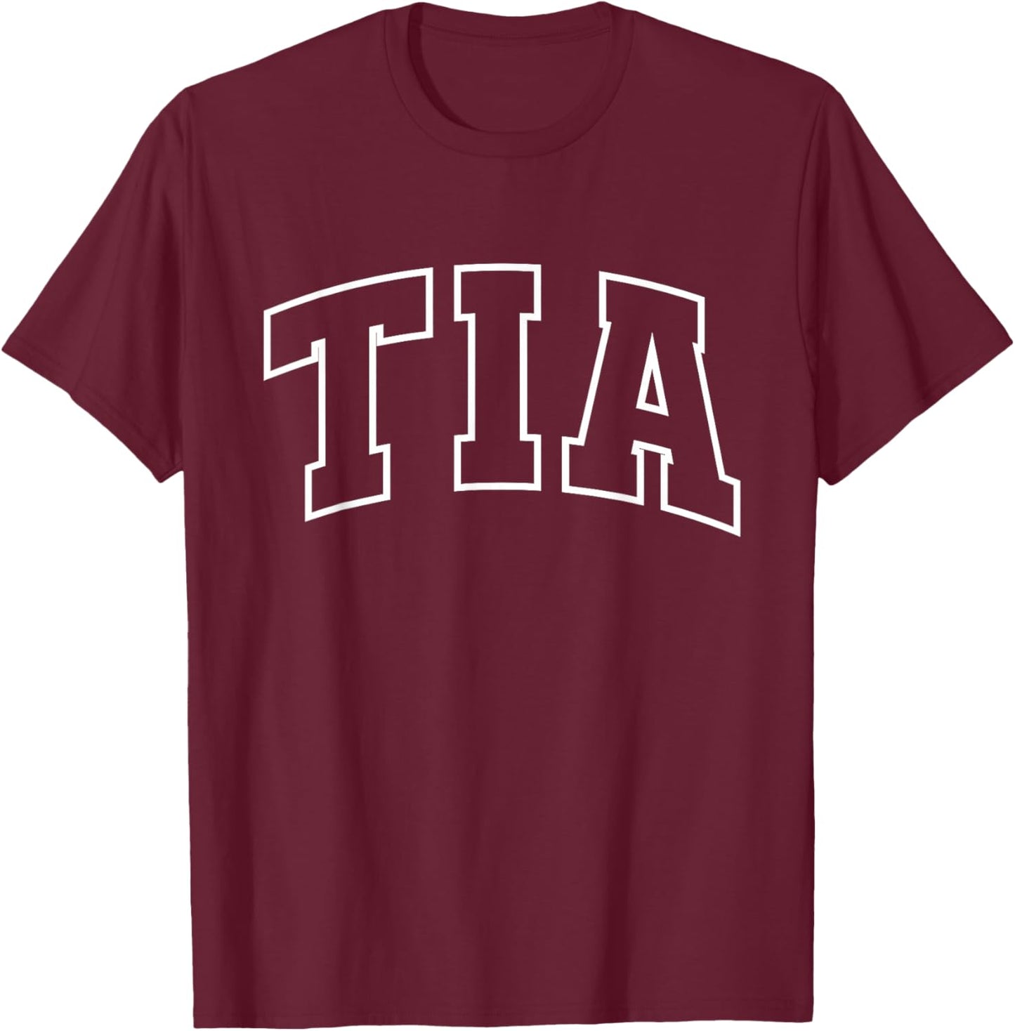 Tia Funny Athletic Lettering Mother's Day Aunt T-Shirt - T-Shirt | Maroon