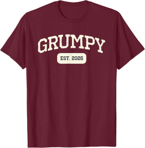 New Grumpy Est 2026 1st First Time Pregnancy Announcement T-Shirt - T-Shirt | Maroon