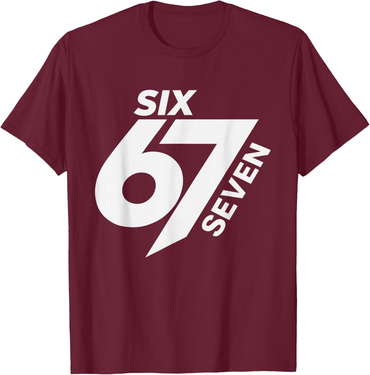 67 Meme Trendy Funny Six Seven Gen Alpha Z Boys Teens Kids T-Shirt - T-Shirt | Maroon