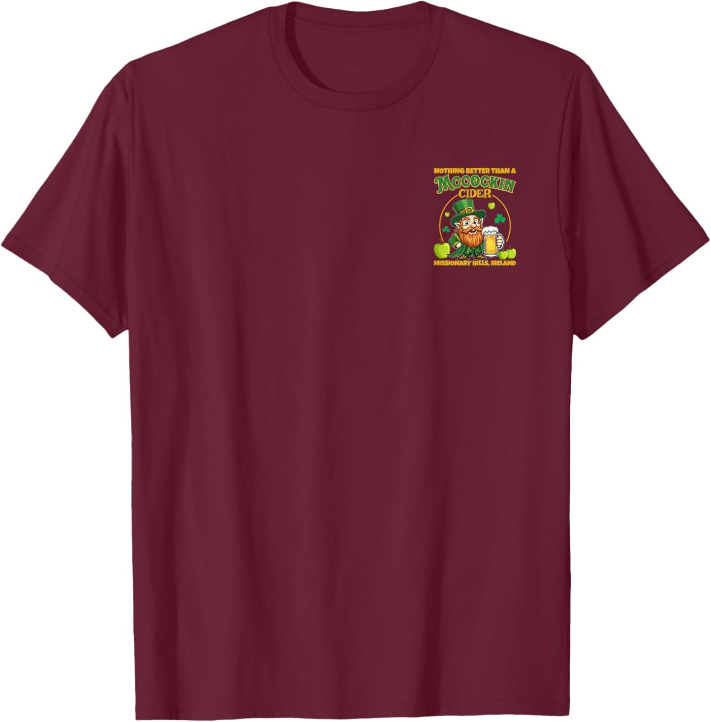 McCockin Cider McCain Funny Saint Patrick’s Day 2-Sided T-Shirt - T-Shirt | Maroon