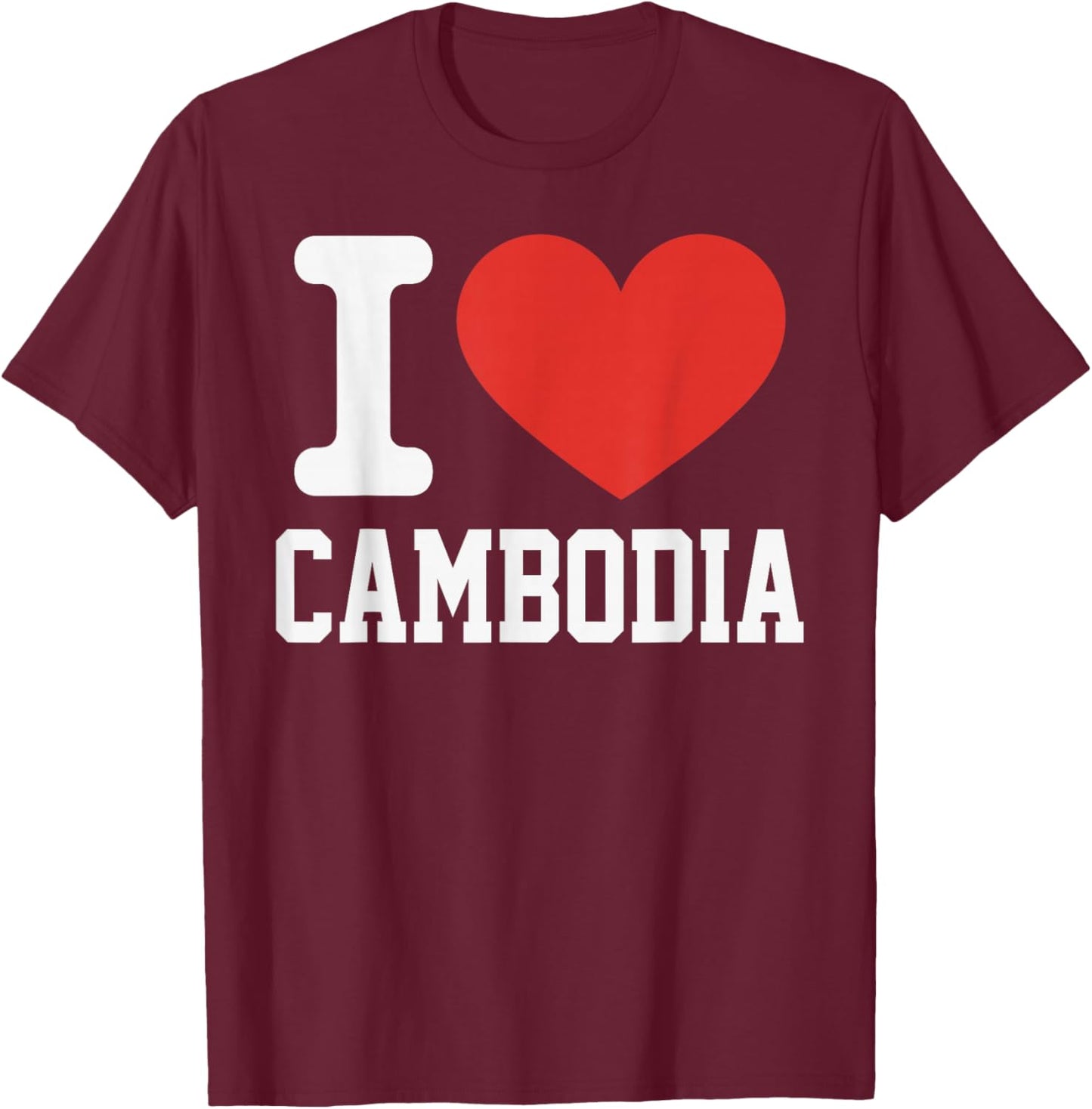 I Love Cambodia Heart Souvenir Lovers Pride Travel T-Shirt - T-Shirt | Maroon
