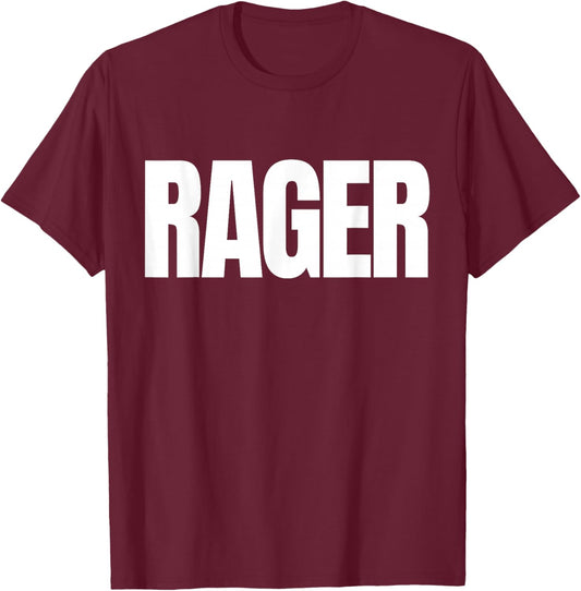 Rager Written in Huge Letters T-Shirt - T-Shirt | Maroon