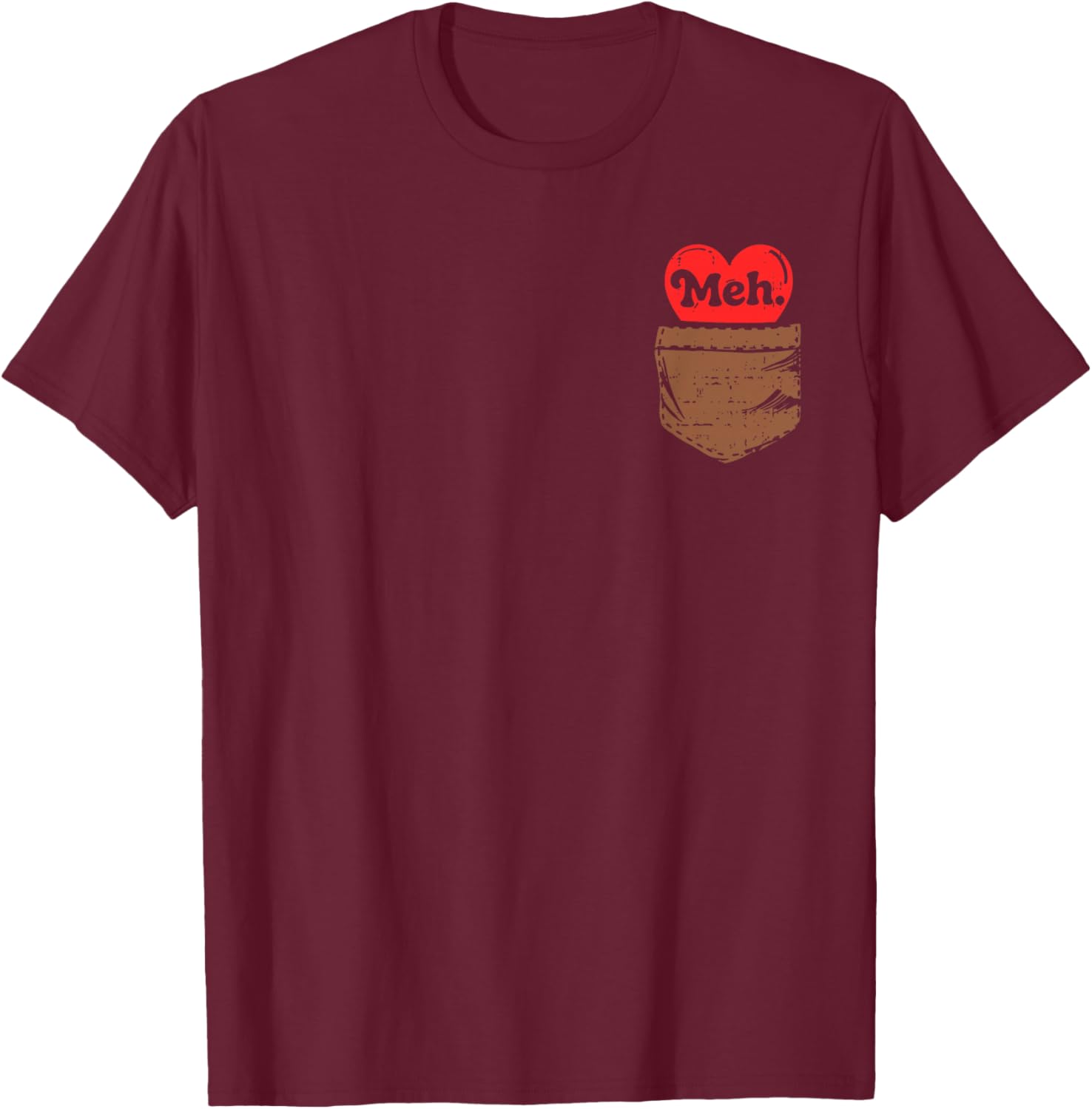 Meh Heart Pocket Anti Valentines Day Single Awareness T-Shirt - T-Shirt | Maroon