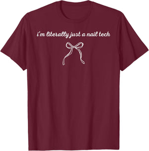 I'm Little Just A Nail Tech Nail Hustler Manicurist Artist T-Shirt - T-Shirt | Maroon